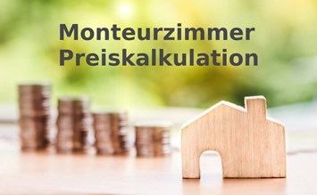 Preiskalkulation für Monteurzimmer - monteur-zimmer.info