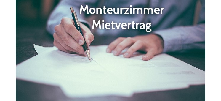 Der richtige Mietvertrag für die Vermietung von Monteurzimmern - monteur-zimmer.info