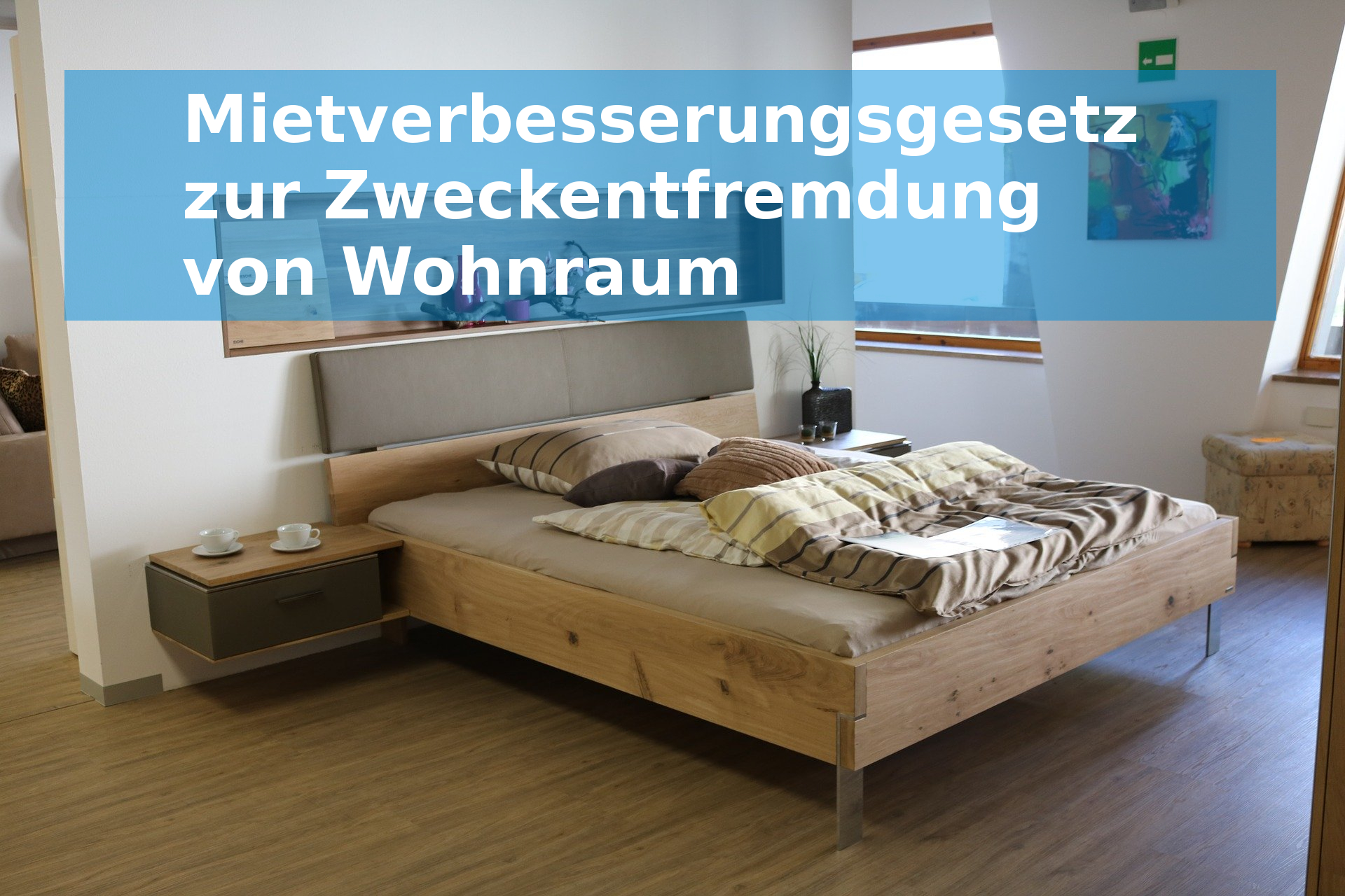 Mietverbesserungsgesetz zur Zweckentfremdung von Wohnraum