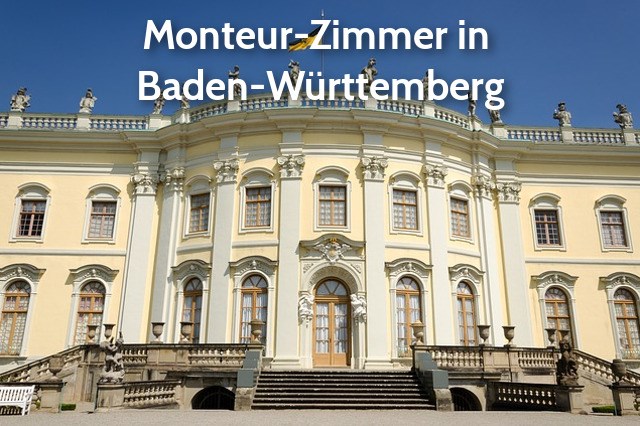 Monteur-Zimmer in Baden-Württemberg