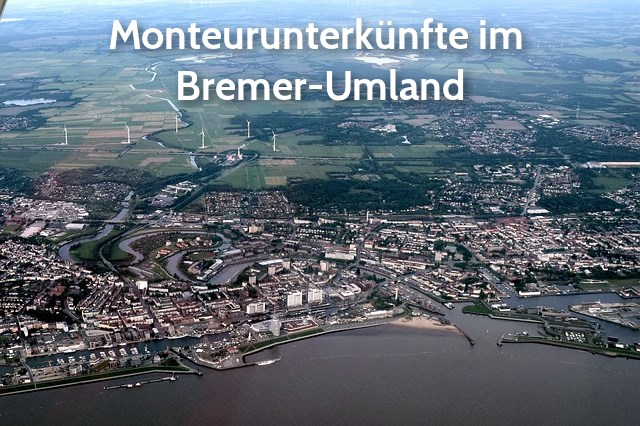 Monteurunterkünfte im Bremer-Umland
