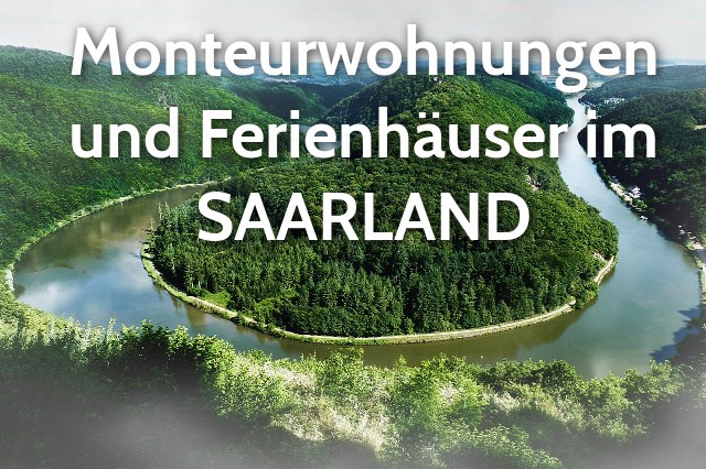 Monteurwohnungen und Ferienhäuser für Handwerker im Saarland