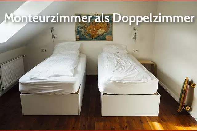 Monteurzimmer als Doppelzimmer