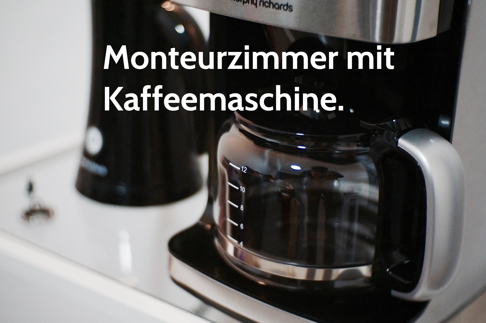 Monteurzimmer mit Kaffeemaschine