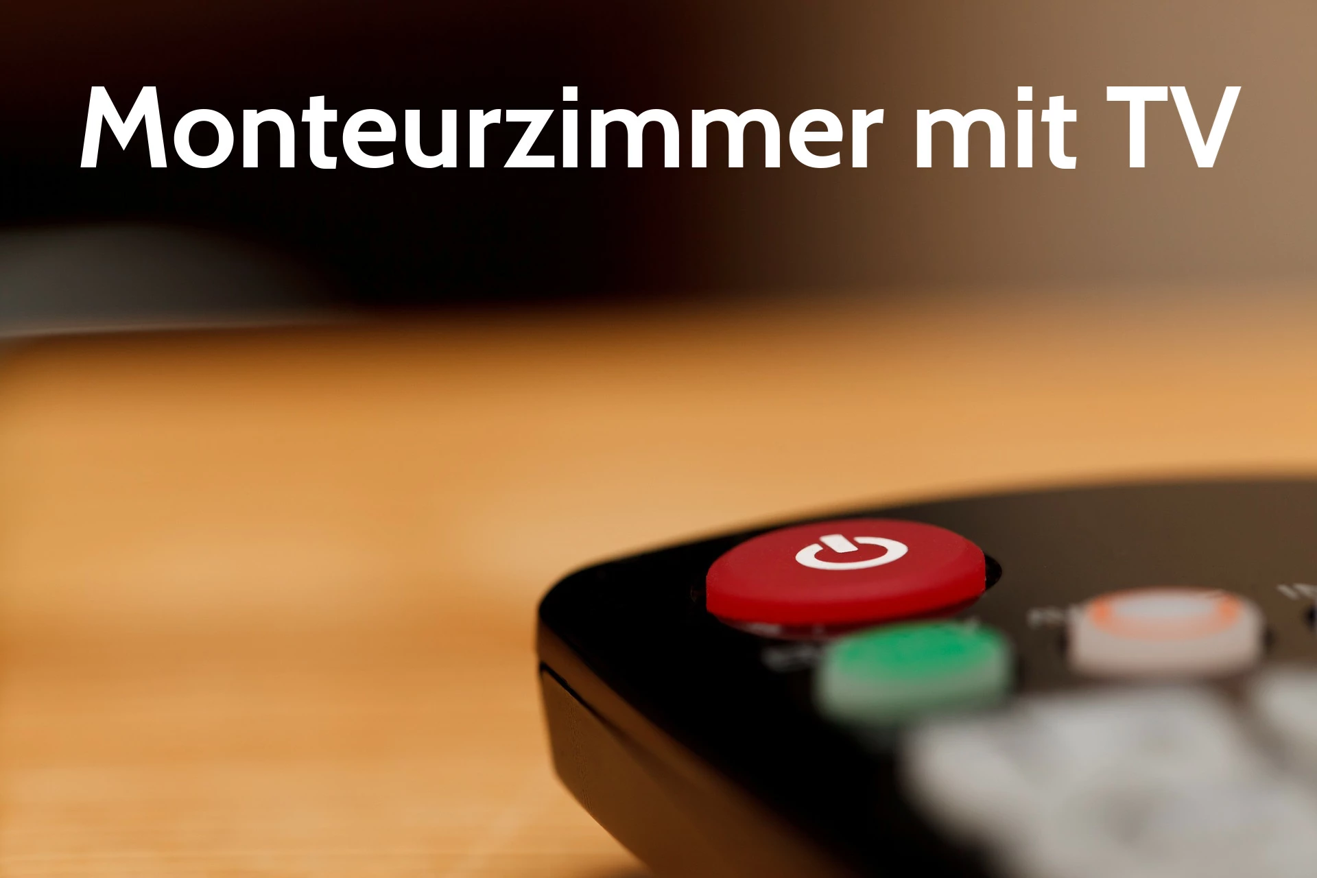 Monteurzimmer mit TV